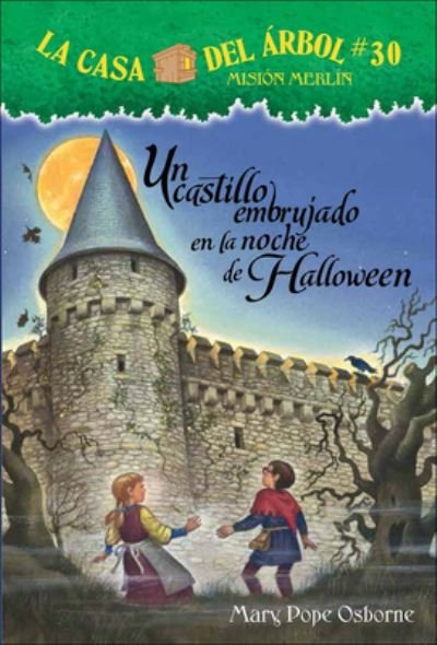 Cover for Mary Pope Osborne · Un Castillo Embrujado En La Noche De Halloween (Hardcover bog) (2015)