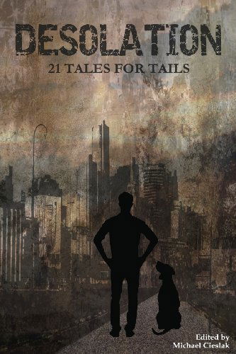 Cover for Dragon's Roost Press · Desolation: 21 Tales for Tails (Paperback Book) (2014)