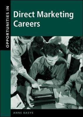 Cover for Anne Basye · Opportunities in Direct Marketing Careers (Opportunities in . . . Series) (Hardcover Book) (2000)