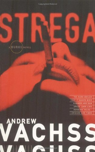 Cover for Andrew Vachss · Strega: A Burke Novel - Burke Series (Paperback Book) [1st Vintage Crime / Black Lizard Ed edition] (1996)
