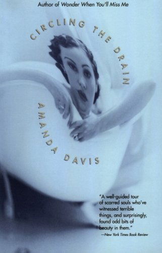 Cover for Amanda Davis · Circling the Drain: Stories (Paperback Book) [1st edition] (2015)