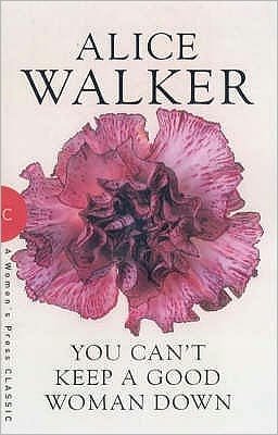 Cover for Alice Walker · You Can't Keep a Good Woman Down (Paperback Book) (2001)