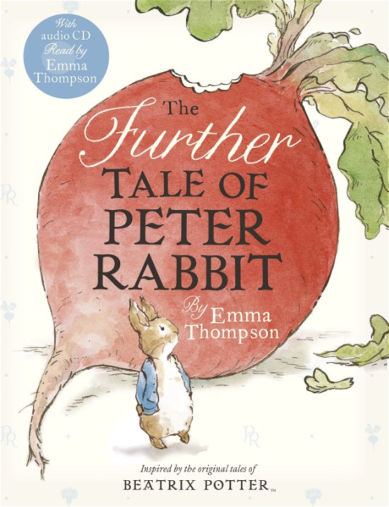 Cover for Emma Thompson · The Further Tale of Peter Rabbit (Book) (2013)