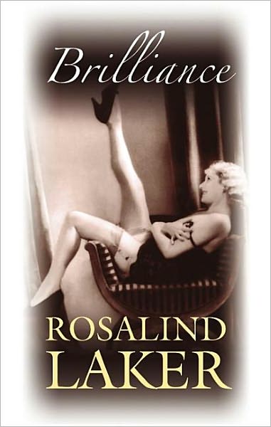 Cover for Rosalind Laker · Brilliance (Hardcover Book) (2007)