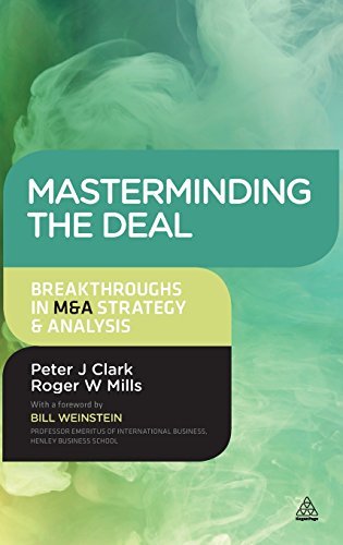 Cover for Peter Clark · Masterminding the Deal: Breakthroughs in M&amp;a Strategy and Analysis (Hardcover Book) [Re-issue edition] (2015)