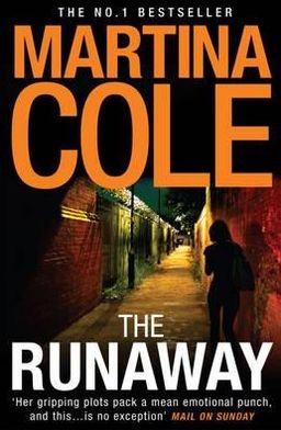 Cover for Martina Cole · The Runaway: An explosive crime thriller set across London and New York (Pocketbok) (2010)