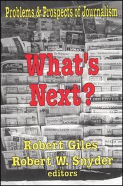 Cover for What's Next?: The Problems and Prospects of Journalism (Paperback Book) (2000)