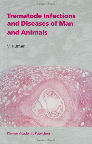 Cover for V. Kumar · Trematode Infections and Diseases of Man and Animals (Hardcover Book) [1999 edition] (1998)