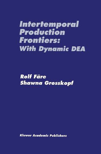 Cover for Rolf Fare · Intertemporal Production Frontiers: With Dynamic DEA (Hardcover Book) [1996 edition] (1996)