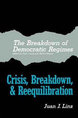 Cover for Juan J Linz · The Breakdown of Democratic Regimes: Crisis, Breakdown and Reequilibration. An Introduction (Paperback Book) (1978)