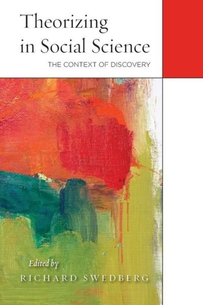 Cover for Richard Swedberg · Theorizing in Social Science: The Context of Discovery (Paperback Book) (2014)