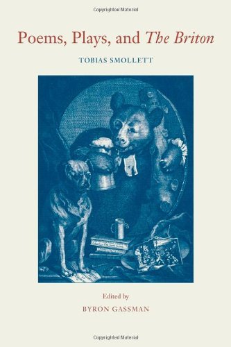 Cover for Tobias Smollett · Poems, Plays, and &quot;The Briton&quot; (The Works of Tobias Smollett) (Paperback Book) [Reprint edition] (2014)