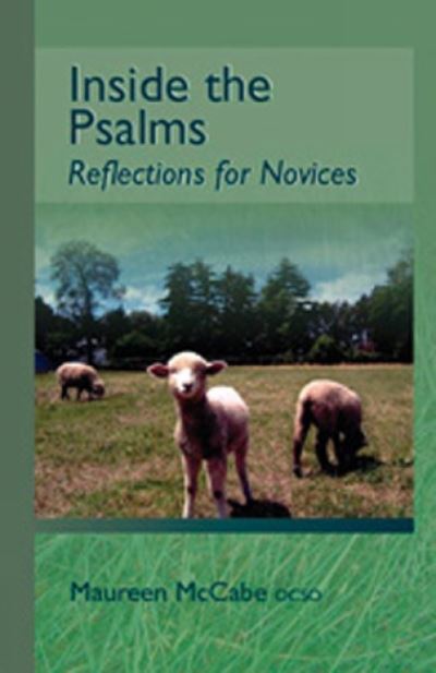 Inside the Psalms - Maureen F. McCabe - Books - Cistercian Publications - 9780879070090 - September 1, 2005