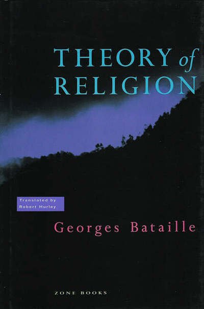 Cover for Georges Bataille · Theory of Religion - Theory of Religion (Pocketbok) [New edition] (1992)