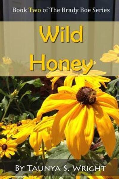 Cover for Taunya S Wright · Wild Honey (Paperback Book) (2012)