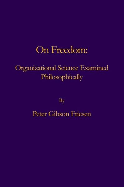 Cover for Peter Gibson Friesen · On Freedom (Paperback Book) (2016)