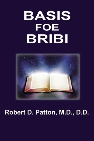 Cover for Robert D Patton · Basis Foe Bribi (Paperback Book) (2014)