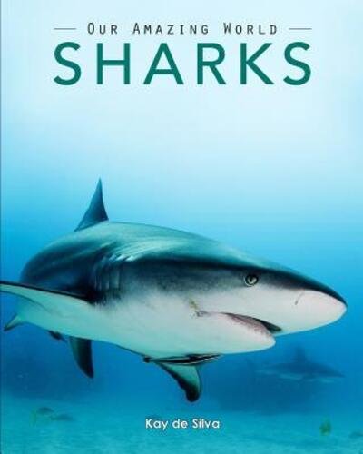 Cover for Kay De Silva · Sharks (Paperback Book) (2016)