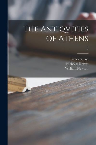 Cover for James 1713-1788 Stuart · The Antiqvities of Athens; 2 (Paperback Book) (2021)