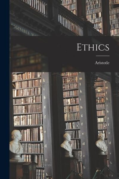 Cover for Aristotle · Ethics (Bok) (2022)