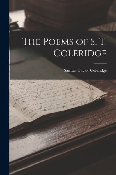 Cover for Samuel Taylor Coleridge · Poems of S. T. Coleridge (Bog) (2022)
