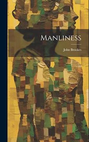 Cover for John Brookes · Manliness (Book) (2023)