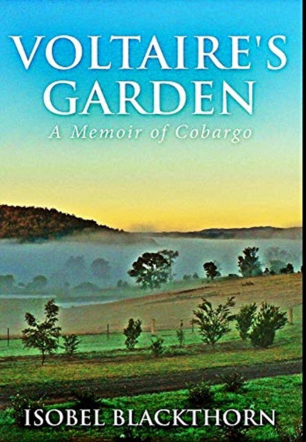 Cover for Isobel Blackthorn · Voltaire's Garden (Hardcover bog) (2021)