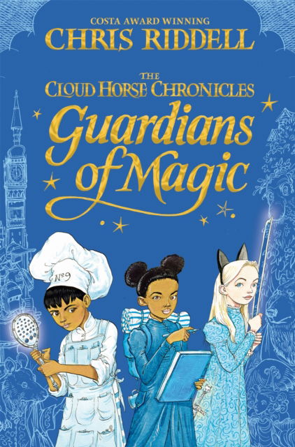 Cover for Chris Riddell · Guardians of Magic - The Cloud Horse Chronicles (Paperback Bog) (2023)