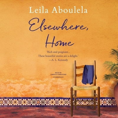 Cover for Leila Aboulela · Elsewhere, Home (CD) (2020)