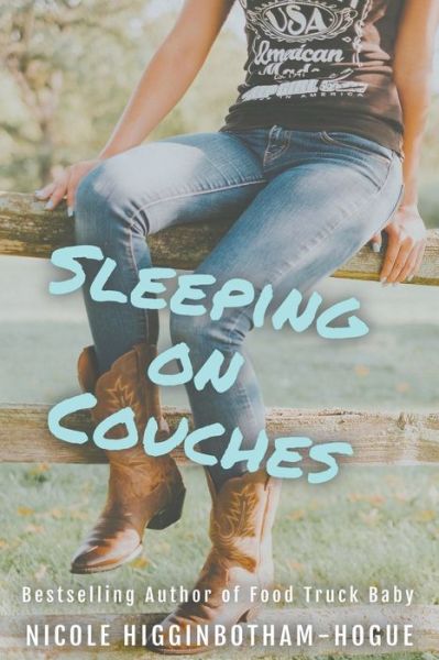 Cover for Nicole Higginbotham-Hogue · Sleeping on Couches (Paperback Book) (2020)