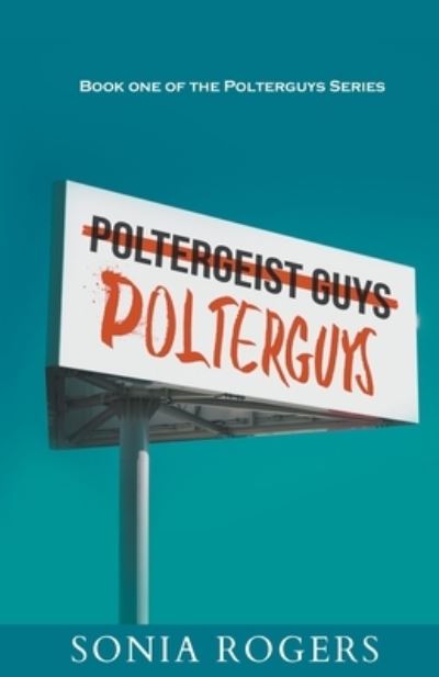 Cover for Sonia Rogers · Polterguys (Paperback Book) (2020)