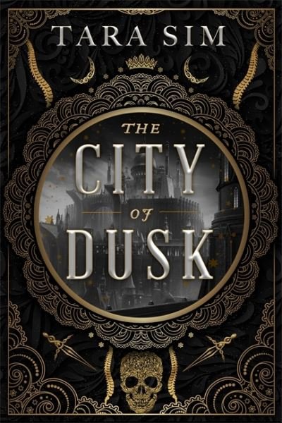 Cover for Tara Sim · The City of Dusk - The Dark Gods (Inbunden Bok) (2022)