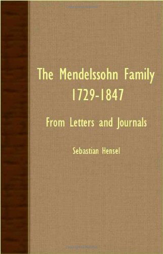 Cover for Sebastian Hensel · The Mendelssohn Family 1729-1847 - from Letters and Journals (Paperback Book) [2 Revised edition] (2007)