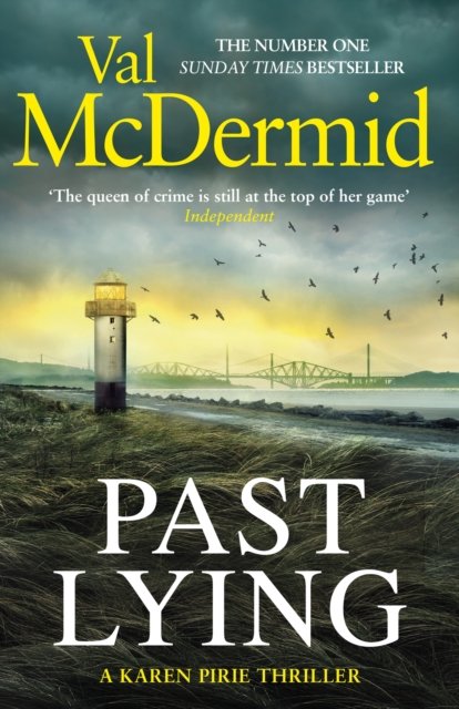 Cover for Val McDermid · Past Lying: The twisty new Karen Pirie thriller, now a major ITV series - Karen Pirie (Pocketbok) (2024)
