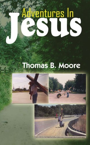 Cover for Thomas Moore · Adventures in Jesus (Taschenbuch) (2005)