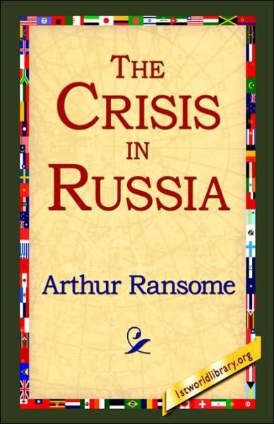 Cover for Arthur Ransome · The Crisis in Russia (Inbunden Bok) (2006)
