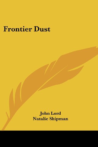 Cover for John Lord · Frontier Dust (Paperback Book) (2006)