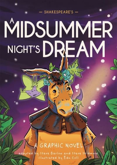 Cover for Steve Barlow · Classics in Graphics: Shakespeare's A Midsummer Night's Dream: A Graphic Novel - Classics in Graphics (Paperback Book) (2024)
