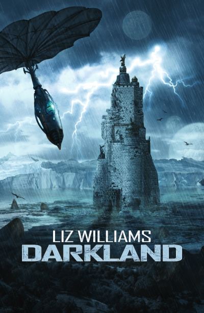 Cover for Liz Williams · Darkland (Paperback Book) (2013)