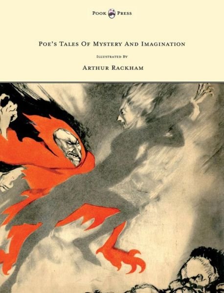 Cover for Edgar Allan Poe · Poe's Tales Of Mystery And Imagination - Illustrated by Arthur Rackham (Hardcover bog) (2011)