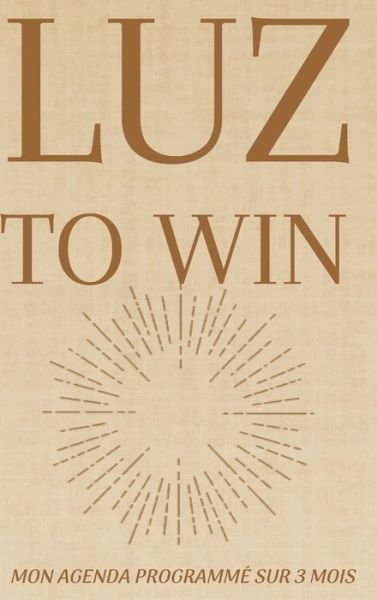 Cover for Luz · Luz to Win (Bog) (2023)