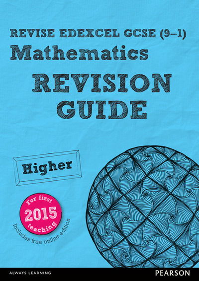 Cover for Harry Smith · Pearson REVISE Edexcel GCSE Maths (Higher): Revision Guide incl. online revision, quizzes and videos - for 2025 and 2026 exams - Pearson Revise (Book) (2015)