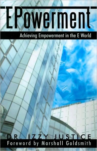 Cover for Izzy Justice · Epowerment: Achieving Empowerment in the E World (Paperback Book) (2010)