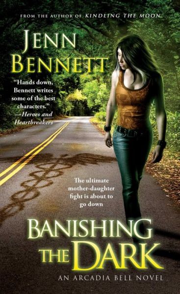 Cover for Jenn Bennett · Banishing the Dark - The Arcadia Bell series (Paperback Book) (2014)