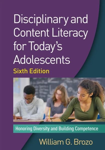 Cover for William G. Brozo · Disciplinary and Content Literacy for Today's Adolescents, Sixth Edition: Honoring Diversity and Building Competence (Gebundenes Buch) (2017)