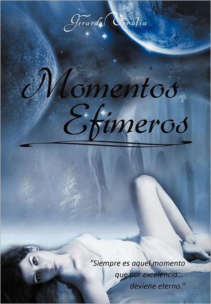 Cover for Gerardo Urrutia · Momentos Efimeros (Hardcover Book) [Spanish edition] (2012)