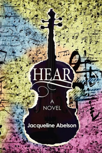 Cover for Jacqueline Abelson · Hear (Paperback Book) (2013)