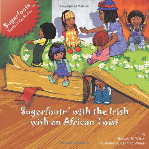 Cover for Barbara El Wilson · Sugarfoots Tattle-tale Series: Sugarfootn' with the Irish with an African Twist (Paperback Book) (2012)