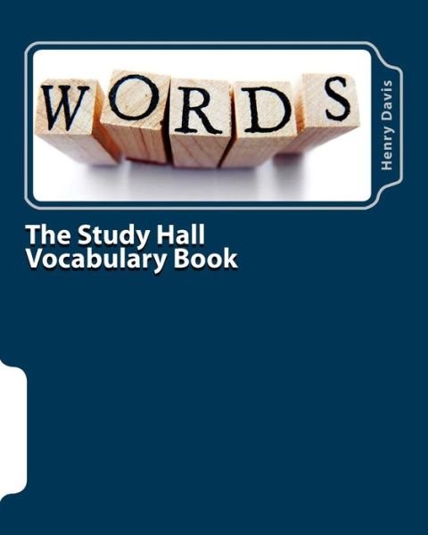 Cover for Henry Davis · The Study Hall Vocabulary Book (Pocketbok) (2012)