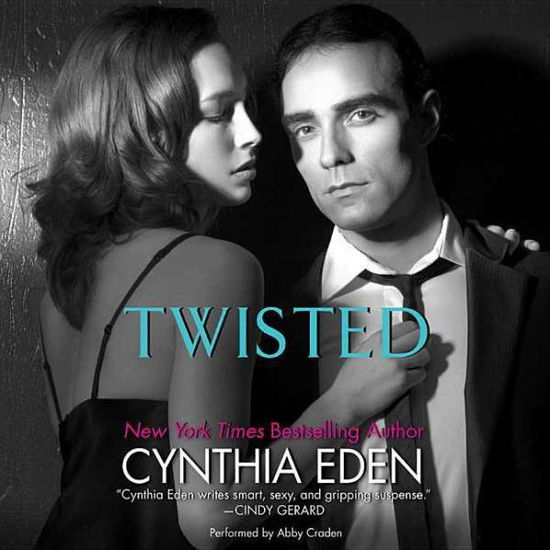 Cover for Cynthia Eden · Twisted (CD) (2015)